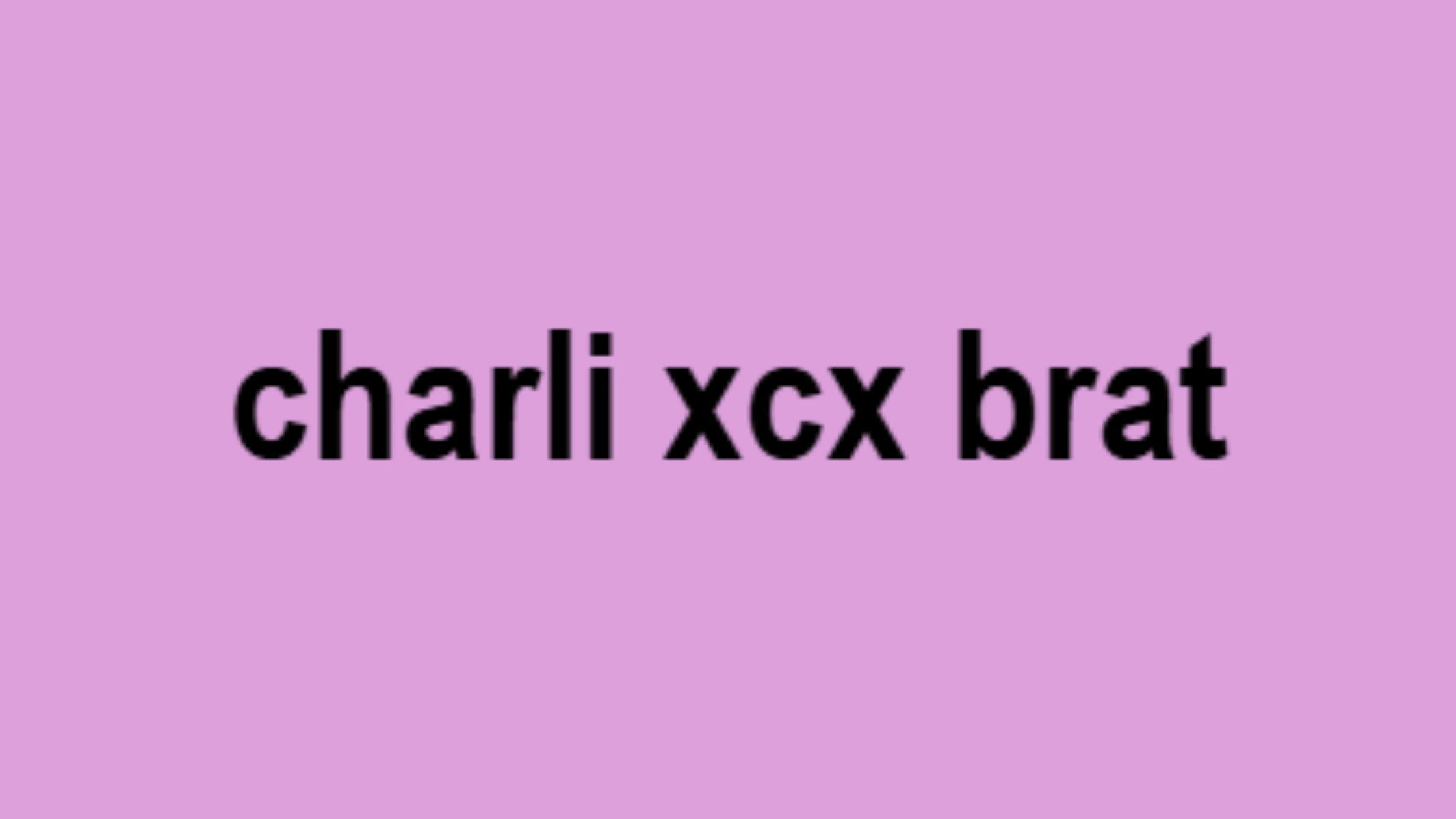 Charli XCX Brat Design Trend: Posters, Memes & Text Style 1 Charli XCX Brat