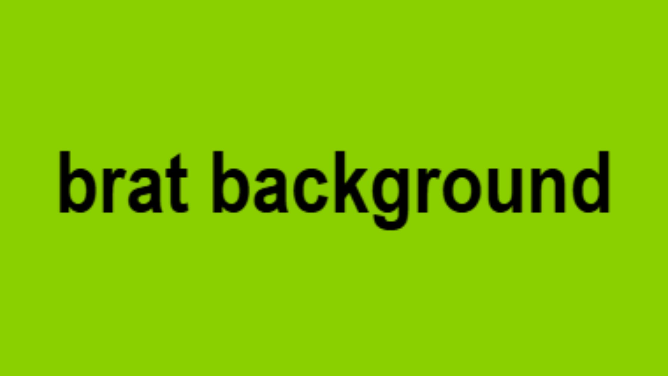 Minimal green Brat background used for memes, wallpapers, and aesthetic designs