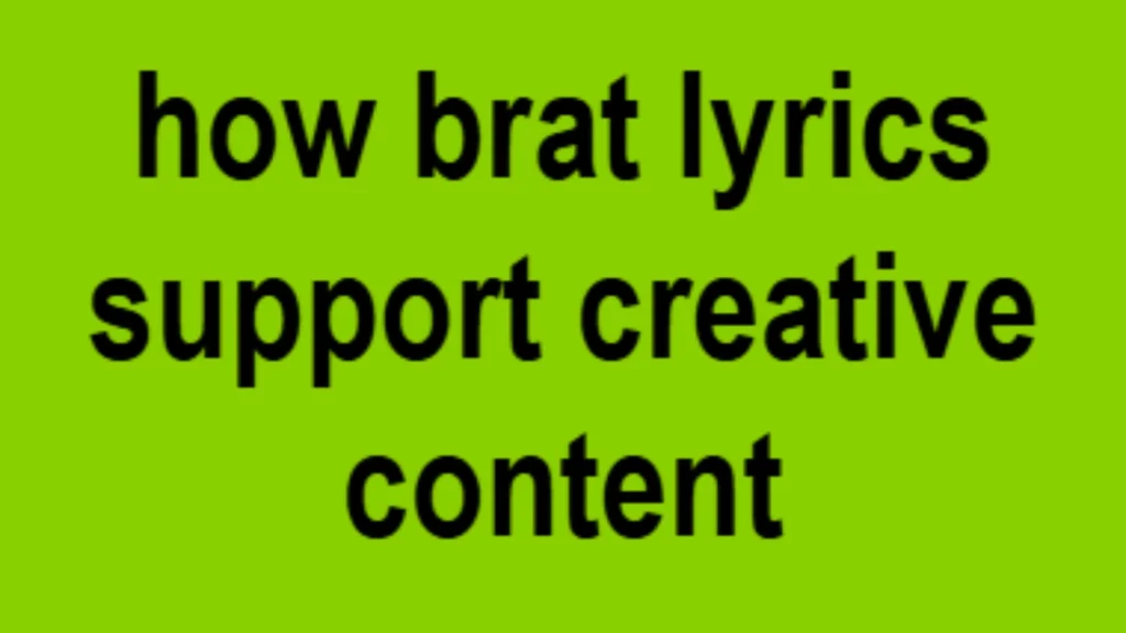 Brat Lyric Generator – Create Aesthetic Brat Lyrics & Viral Caption Text 3 Brat lyric generator creating creative caption ideas for social media content 1