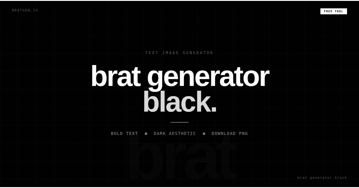 Brat Generator Black