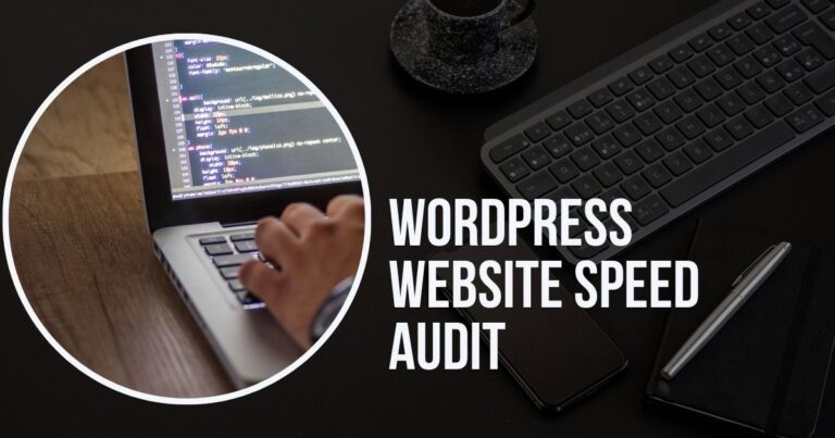 How to Perform a WordPress Website Speed Audit (Complete 2026 Guide)
