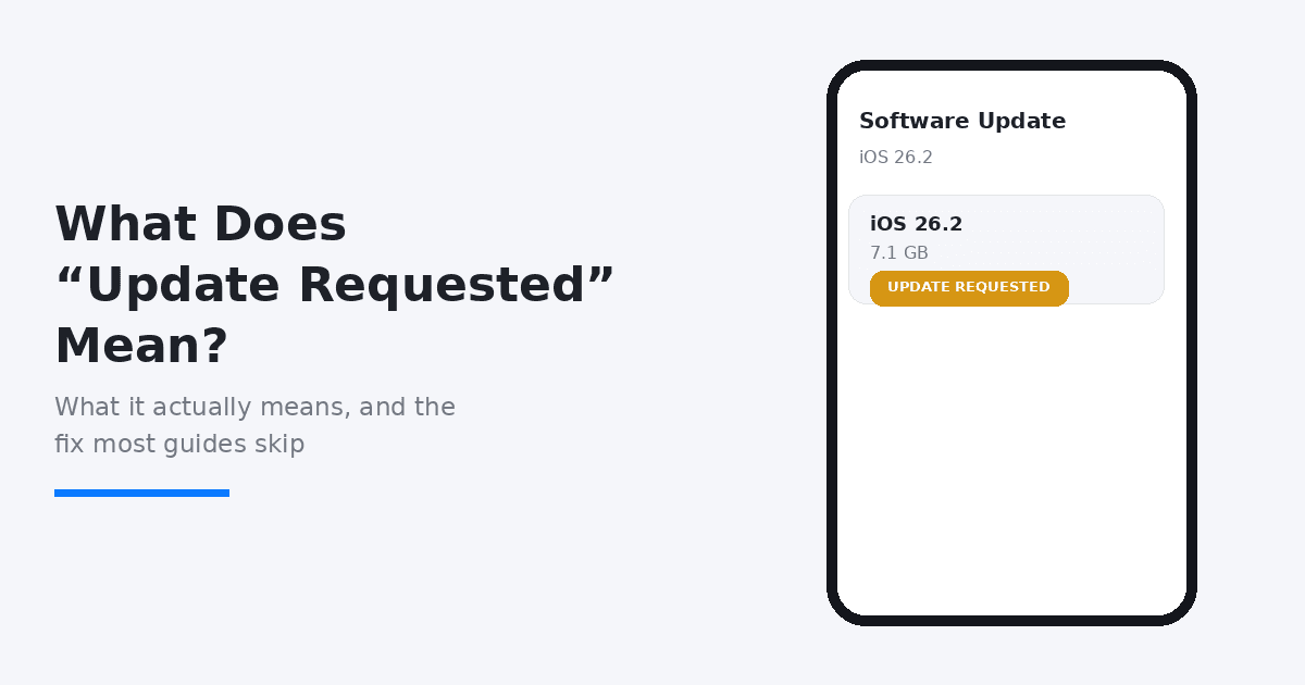 what does update requested mean