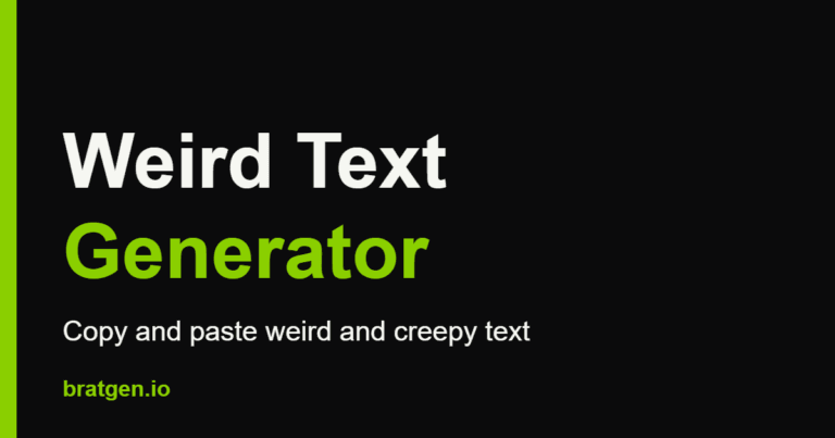 Weird Text Generator: Copy and Paste Creepy Text (2026) 21 Weird text generator showing creepy copy and paste text on a black and green background